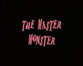 The master monster title