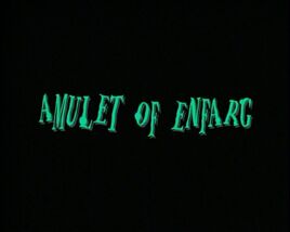 Amulet of enfarg title