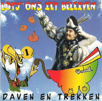 Daven En Trekken - Lotj' Ons Iet Beleiven .jpeg.jpg