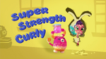 Super Strength Curly title card