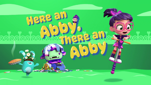 Here an Abby, There an Abby title card.png