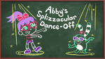 Abby's Splizzacular Dance-Off title card
