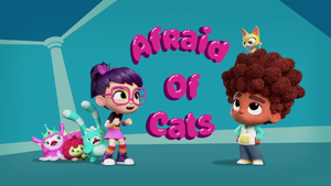 Afraid of Cats title card.png
