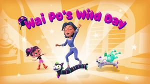Wai Po's Wild Day title card.png
