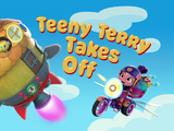 Teeny Terry Takes Off