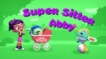 Super Sitter Abby title card