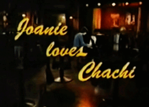 Joanie loves chachi
