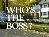 Who's The Boss?