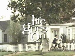 Life goes on