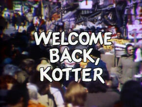 Welcome Back, Kotter