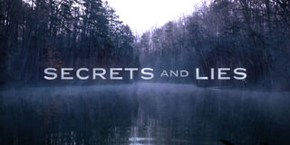 Secrets & lies