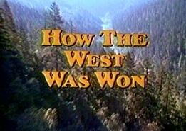 How the West Was Won