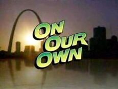 On Our Own