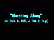 Song Credit: "Marching Along"