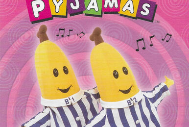 Bananas in Pyjamas ABC For Kids Wiki Fandom