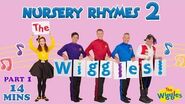 The Wiggles Nursery Rhymes 2 (Part 1 of 3)