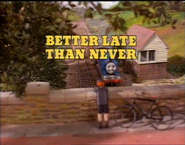 BetterLateThanNever1986titlecard