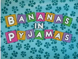 Bananas In Pyjamas Theme/Gallery