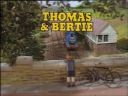 Thomas & Bertie