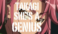 HOTD Kinda - Takagi she's a genius