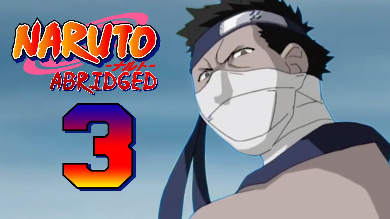 Naruto Abridged: Episode 1 - Pilot