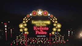 Lumiliwanag ang Mundo sa Kwento ng Pasko