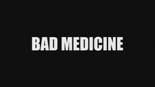 Bad Medicine title card