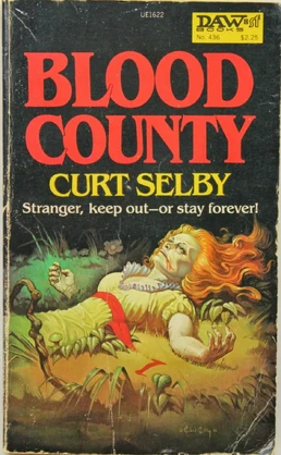 Blood County - Curt Selby