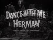 Dance With Me Herman
