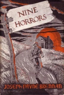 Nine Horrors and a Dream