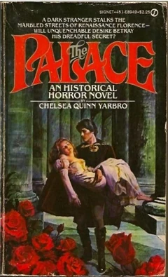 Palace - chelsea quinn yarbro - signet books - Dec 1979