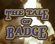 The Tale of Badge