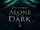Alone in the Dark II