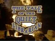 The Tale of the Quiet Librarian