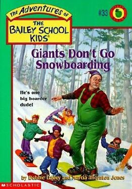 Giants Don't Go Snowboarding