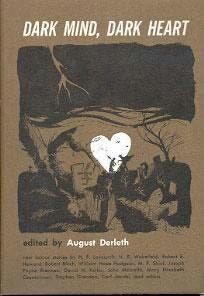 Dark Mind, Dark Heart - Derleth - 1962.jpg