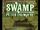 Swamp!