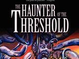 The Haunter of the Threshold