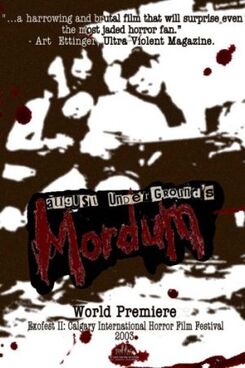 August Underground'sMordum poster