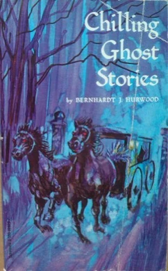 Chilling Ghost Stories - Hurwood - 1973