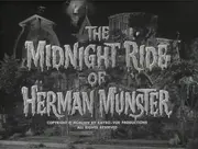 The Midnight Ride of Herman Munster