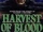 Harvest of Blood