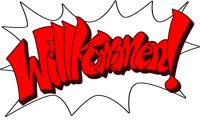 Alemán: Willkommen! ('¡Bienvenidos!')