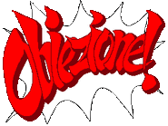 Итальянский: «Obiezione!»