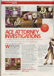 Una vista previa de la Revista Oficial de Nintendo antes del lanzamiento del juego en Europa: "Los fans de Ace Attorney debería tener nada que objetar a la calidad de lo que se ofrece aquí