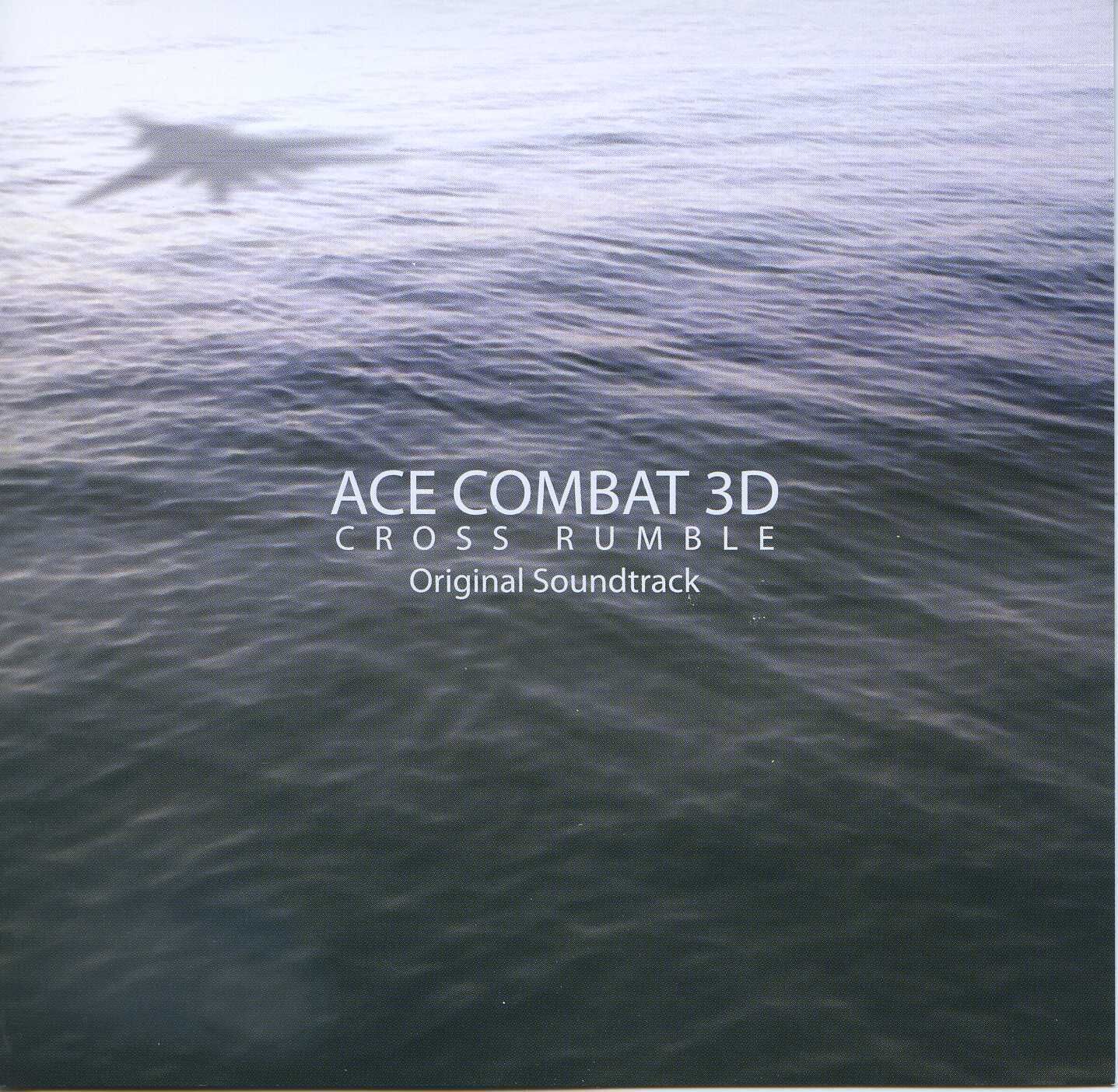 ACE COMBAT 3D: CROSS RUMBLE Original Soundtrack | Acepedia | Fandom