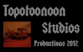 Topotoonoon Studios Productions 2012