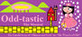 "Odd-tastic: The Musical" in English