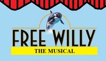 The Original "Free Willy, The Musical" Logo