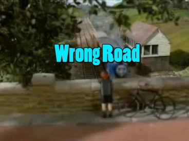 Wrong Road Title Card